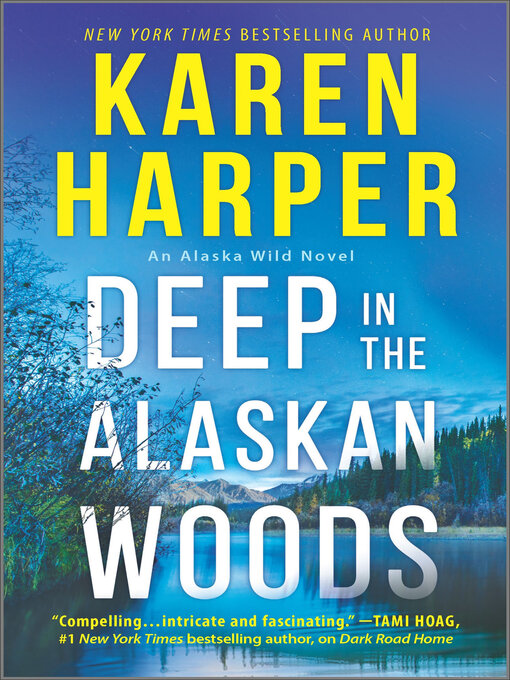Title details for Deep in the Alaskan Woods by Karen Harper - Available